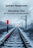 Bahnwärter Thiel (eBook, ePUB) Bahnwärter Thiel (eBook, ePUB)