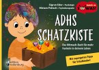 ADHS Schatzkiste - Das Mitmach-Buch für mehr Funkeln in deinem Leben - Mit superguten Tipps für Schulkinder! (eBook, ePUB)