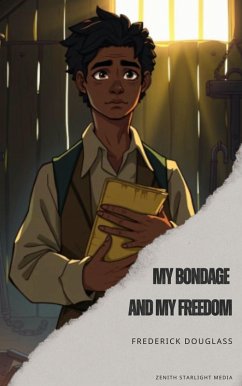 Cover My Bondage and My Freedom (eBook, ePUB)