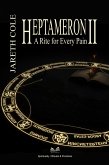 Heptameron II - A Rite for Every Pain (eBook, ePUB) Heptameron II - A Rite for Every Pain (eBook, ePUB)