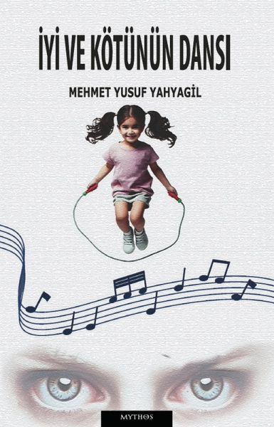 Iyi ve Kötünün Dansi (eBook, ePUB)