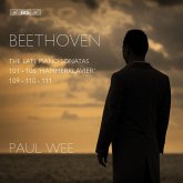 Beethoven: Späte Klaviersonaten Nr. 28 - 32 Beethoven: Späte Klaviersonaten Nr. 28 - 32
