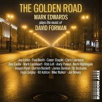 The Golden Road - Mark Edwards Plays The Music Of