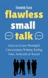 Flawless Small Talk : Learn to Create... - Bild 1