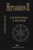 Heptameron II - Um Rito Para Cada Dor (eBook, ePUB)