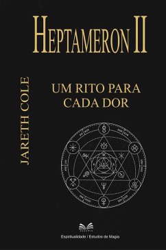 Heptameron II - Um Rito Para Cada Dor (eBook, ePUB) - Cole, Jareth