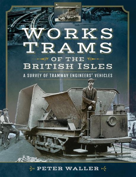 Works Trams of the British Isles (eBook, ePUB) Works Trams of the British Isles (eBook, ePUB)