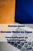 Devenir Riche en Ligne : Votre Guide pour un Travail d'Appoint (eBook, ePUB)