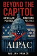 Beyond the Capitol: AIPAC and American... - Bild 1