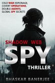 Shadow Web: Spy Thriller (eBook, ePUB)