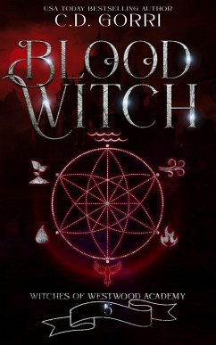 Blood Witch (Witches of Westwood Academy, #5) (eBook, ePUB) - Gorri, C. D.