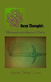 Deep Thought: Therapeutically Inspired Poetry (eBook, ePUB) Deep Thought: Therapeutically Inspired Poetry (eBook, ePUB)