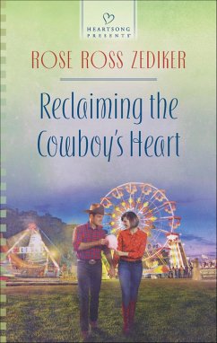 Reclaiming the Cowboy's Heart (eBook, ePUB) - Zediker, Rose Ross