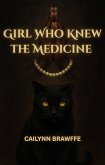 The Girl Who Knew The Medicine (eBook, ePUB)