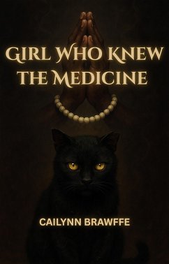 Cover The Girl Who Knew The Medicine (eBook, ePUB)