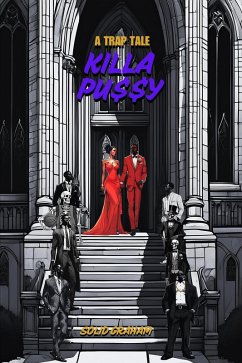 Cover A Trap Tale: Killa Pu$$y (eBook, ePUB)