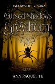 Cursed Shadows of Greythorn (Shadows of Sylvara, #4) (eBook, ePUB)