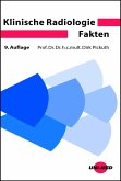 Klinische Radiologie Fakten (eBook, PDF) Klinische Radiologie Fakten (eBook, PDF)