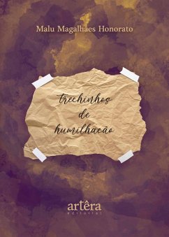 Trechinhos de Humilhação (eBook, ePUB) - Honorato, Malu Magalhães