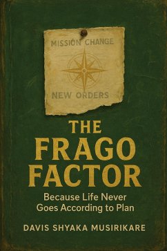 The Frago Factor (eBook, ePUB) - Musirikare, Davis Shyaka