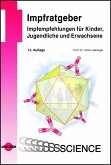 Impfratgeber - Impfempfehlungen für Kinder, Jugendliche und Erwachsene (eBook, PDF)