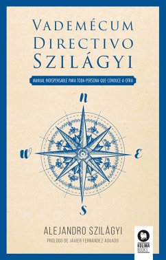 Vademécum directivo Szilágyi (eBook, ePUB) - Szilágyi, Alejandro