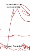 Anarquismo de estilo de vida (eBook, ePUB)