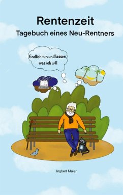 Rentenzeit (eBook, ePUB) Rentenzeit (eBook, ePUB)