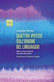 Quattro ipotesi sull'origine del linguaggio (eBook, ePUB) Quattro ipotesi sull'origine del linguaggio (eBook, ePUB)