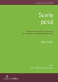 Suerte penal (eBook, ePUB)