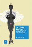 La donna non esiste (eBook, ePUB) La donna non esiste (eBook, ePUB)