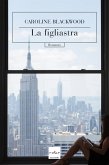 La figliastra (eBook, ePUB) La figliastra (eBook, ePUB)