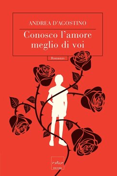 Cover Conosco l'amore meglio di voi (eBook, ePUB)