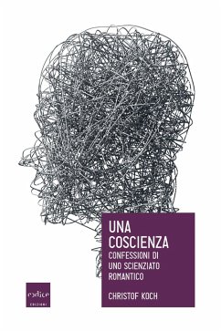 Cover Una coscienza. Confessioni di uno scienziato romantico (eBook, ePUB)