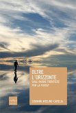 Oltre l'orizzonte (eBook, ePUB)