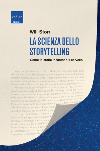 La scienza dello storytelling (eBook, ePUB) La scienza dello storytelling (eBook, ePUB)