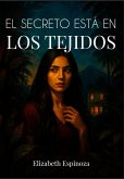 El secreto está en los tejidos (eBook, ePUB) El secreto está en los tejidos (eBook, ePUB)