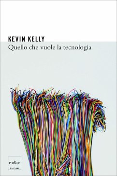 Cover Quello che vuole la tecnologia (eBook, ePUB)