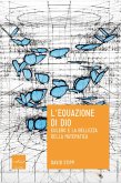 L'equazione di Dio (eBook, ePUB) L'equazione di Dio (eBook, ePUB)