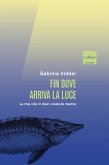 Fin dove arriva la luce (eBook, ePUB)