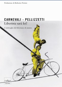 Cover Liberista sarà lei! L'imbroglio dei liberisti di sinistra (eBook, ePUB)
