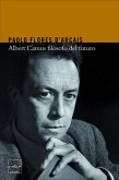 Albert Camus filosofo del futuro (eBook, ePUB)