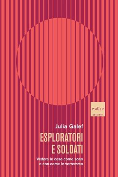 Esploratori e soldati (eBook, ePUB) - Galef, Julia
