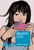 Adolescenti. L'età delle opportunità (eBook, ePUB) Adolescenti. L'età delle opportunità (eBook, ePUB)