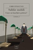 Sabbie mobili. Esiste un banchiere perbene? (eBook, ePUB)