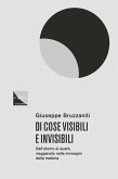 Di cose visibili e invisibili (eBook, ePUB) Di cose visibili e invisibili (eBook, ePUB)