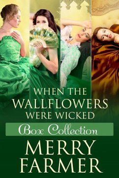 Cover When the Wallflowers were Wicked - Box Collection Four (eBook, ePUB)