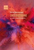 Caos quotidiano (eBook, ePUB) Caos quotidiano (eBook, ePUB)