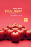 Dove va la fisica? (eBook, ePUB)