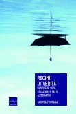 Regimi di verità (eBook, ePUB) Regimi di verità (eBook, ePUB)